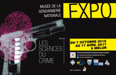 Les Sciences du Crime, Musée de la Gendarmerie nationale, affiche de l'exposition. © MGN