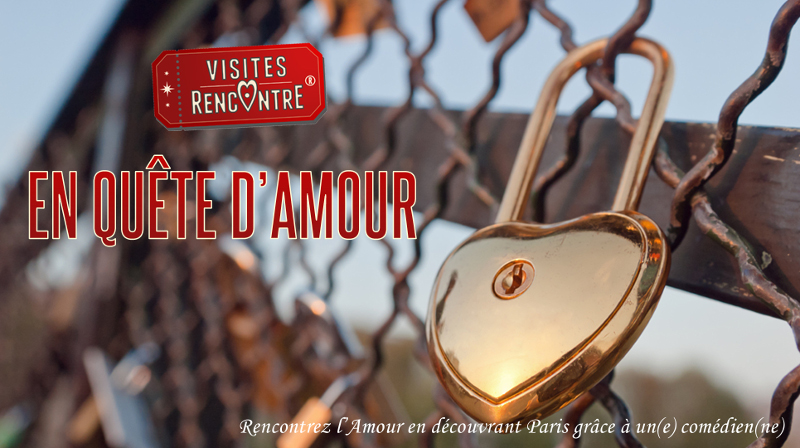 Visite "En Quête d’Amour", La Fabrique à Spectacles