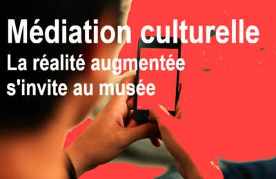 mediation-culturelle-musee-realite-augmentee-44screens